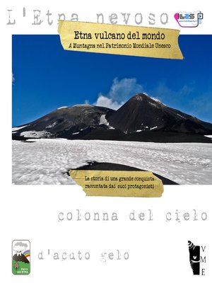 cover image of Etna vulcano del mondo. a Muntagna nel Patrimonio Mondiale Unesco
